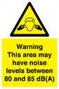 warning-this-area-may-have-noise-levels-between-80-and-85-dba~